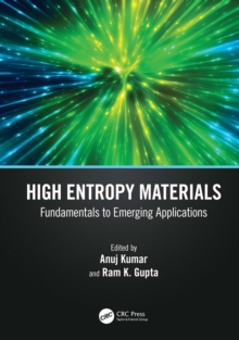 High Entropy Materials : Fundamentals to Emerging Applications