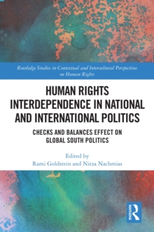 Human Rights Interdependence in National and International Politics : Checks and Balances Effect on Global South Politics