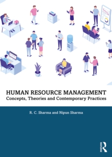 Human Resource Management : Concepts, Theories and Contemporary Practices