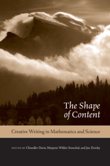 The Shape of Content : Creative Writing in Mathematics and Science