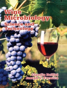 Wine Microbiology : Science and Technology