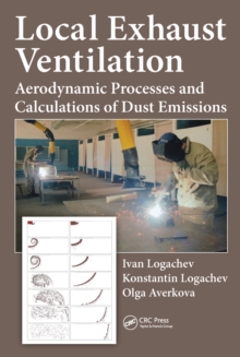 Local Exhaust Ventilation : Aerodynamic Processes and Calculations of Dust Emissions