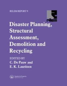 Disaster Planning, Structural Assessment, Demolition and Recycling