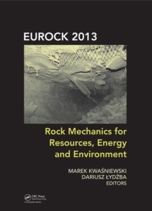 Rock Mechanics for Resources, Energy and Environment