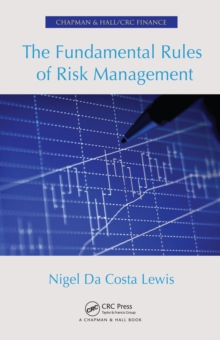 The Fundamental Rules of Risk Management