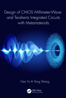 Design of CMOS Millimeter-Wave and Terahertz Integrated Circuits with Metamaterials