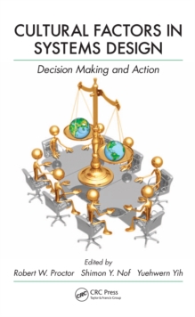 Cultural Factors in Systems Design : Decision Making and Action