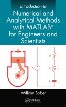 Introduction to Numerical and Analytical Methods with MATLAB for Engineers and Scientists