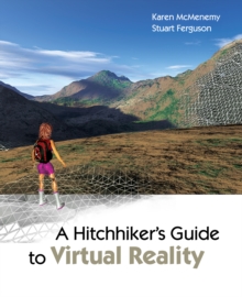 A Hitchhiker's Guide to Virtual Reality