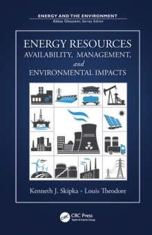 Energy Resources : Availability, Management, and Environmental Impacts