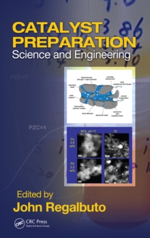 Catalyst Preparation : Science and Engineering