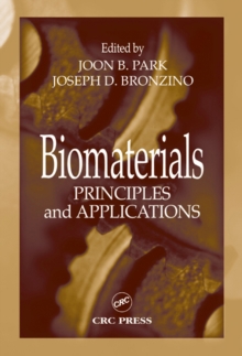 Biomaterials : Principles and Applications