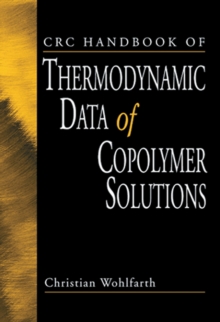 CRC Handbook of Thermodynamic Data of Copolymer Solutions