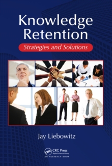 Knowledge Retention : Strategies and Solutions