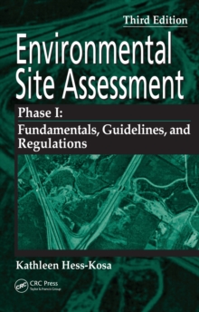 Environmental Site Assessment Phase I : A Basic Guide, Third Edition