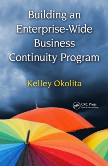 Building an Enterprise-Wide Business Continuity Program