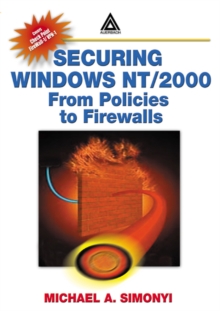 Securing Windows NT/2000 : From Policies to Firewalls