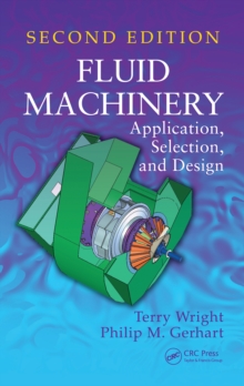 Fluid Machinery : Application, Selection, and Design, Second Edition