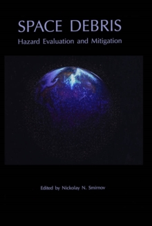 Space Debris : Hazard Evaluation and Debris