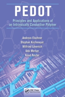 PEDOT : Principles and Applications of an Intrinsically Conductive Polymer