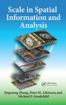 Scale in Spatial Information and Analysis