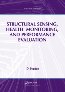 Structural Sensing, Health Monitoring, and Performance Evaluation