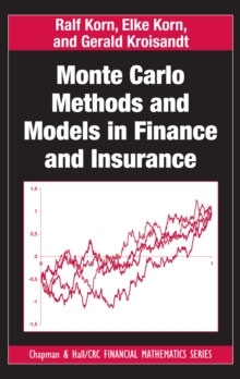 Monte Carlo Methods and Models in Finance and Insurance