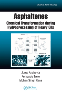 Asphaltenes : Chemical Transformation during Hydroprocessing of Heavy Oils