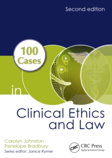 100 Cases in Clinical Ethics and Law