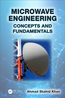 Microwave Engineering : Concepts and Fundamentals