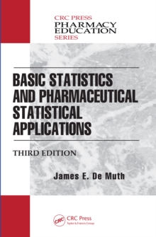 Basic Statistics and Pharmaceutical Statistical Applications