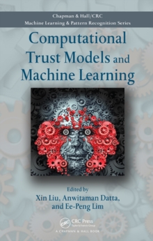 Computational Trust Models and Machine Learning