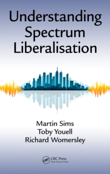 Understanding Spectrum Liberalisation