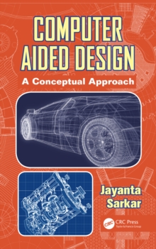 Computer Aided Design : A Conceptual Approach