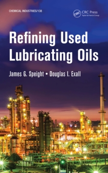 Refining Used Lubricating Oils