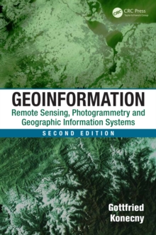 Geoinformation : Remote Sensing, Photogrammetry and Geographic Information Systems, Second Edition