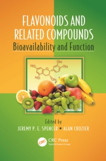 Flavonoids and Related Compounds : Bioavailability and Function