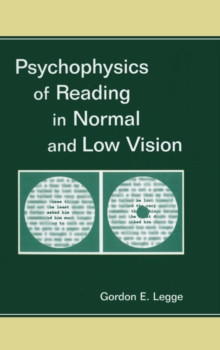 Psychophysics of Reading in Normal and Low Vision