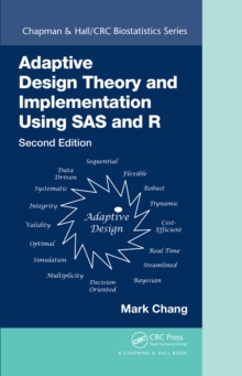 Adaptive Design Theory and Implementation Using SAS and R