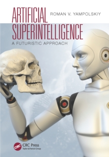 Artificial Superintelligence : A Futuristic Approach