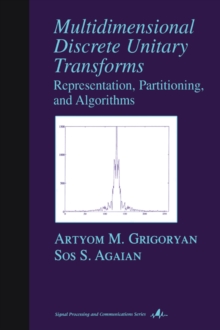 Multidimensional Discrete Unitary Transforms : Representation: Partitioning, and Algorithms