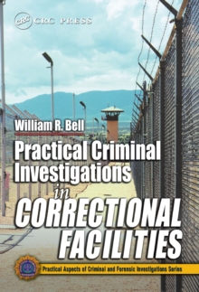 Practical Criminal Investigations in Correctional Facilities