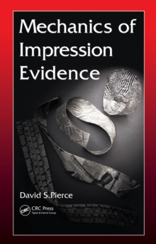 Mechanics of Impression Evidence