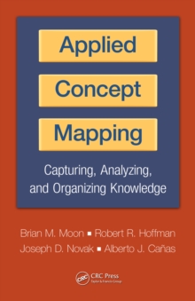 Applied Concept Mapping : Capturing, Analyzing, and Organizing Knowledge