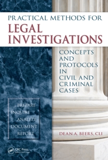 Practical Methods for Legal Investigations : Concepts and Protocols in Civil and Criminal Cases