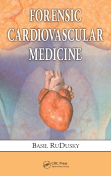 Forensic Cardiovascular Medicine