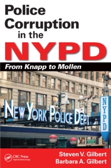 Police Corruption in the NYPD : From Knapp to Mollen