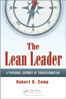 The Lean Leader : A Personal Journey of Transformation