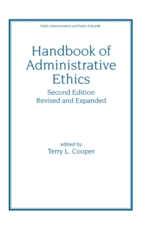 Handbook of Administrative Ethics