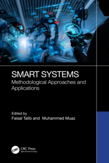 Smart Systems : Methodological Approaches and Applications